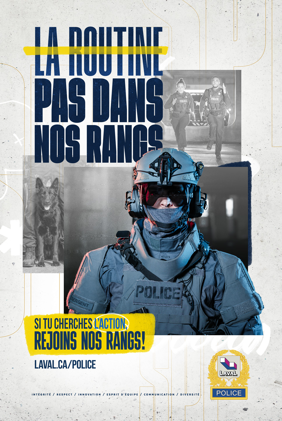 L'une des affiches utilisées dans le cadre de la nouvelle campagne de recrutement du Service de police de Laval. 
