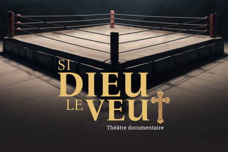 La pièce de théâtre documentaire Si Dieu le veut sera jouée à la salle André-Mathieu le 2 août.