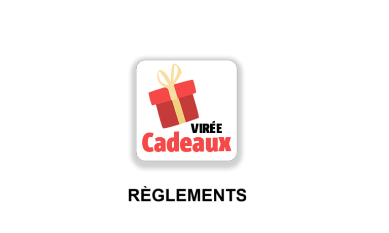 Règlements du concours – Virée Cadeaux 2025