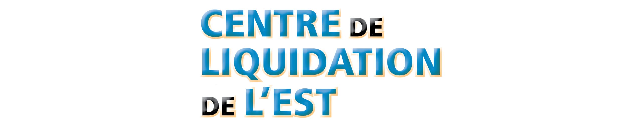 Centre Liquidation de l'Est