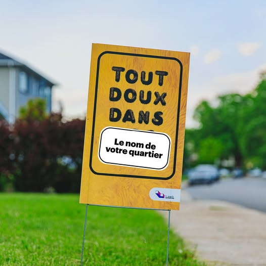 Sécurité routière: les affichettes «Tout doux» sont de retour (Photo : gracieuseté Ville de Laval)